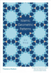 Islamic Geometric Patterns Revised and expanded edition