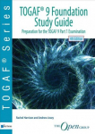 Togaf 9 foundation study guide: preparation for Togaf 9 part 1 examination 4th ed