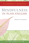 Mindfulness in Plain English: 20th Anniversary Edition 20th anniversary ed