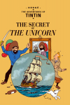 The adventures of Tintin. The Secret of the Unicorn.