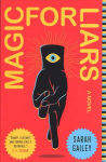 Magic for Liars: A Novel