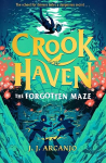 Crookhaven: The Forgotten Maze: Book 2