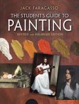 Student's Guide to Painting: Revised Edition