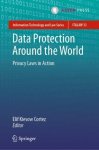 Data Protection Around the World: Privacy Laws in Action 1st ed. 2021