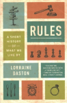 Rules: A Short History of What We Live By