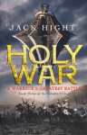 Holy War: Book Three of the Saladin Trilogy