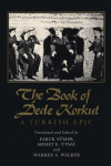 Book of Dede Korkut: A Turkish Epic