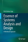 Essence of Systems Analysis and Design: A Workbook Approach 1st ed. 2017