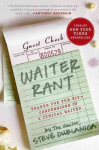 Waiter Rant: Thanks for the Tip--Confessions of a Cynical Waiter Harper Perennial ed.