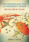 Greater East Asia Co-Prosperity Sphere: When Total Empire Met Total War