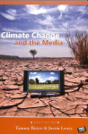 Climate Change and the Media New edition