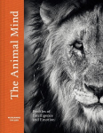 Animal Mind: Profiles of Intelligence and Emotion