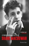 Furious Devotion: The Life of Shane Macgowan
