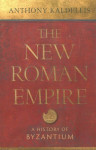 New Roman Empire: A History of Byzantium