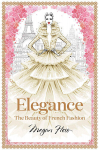 Elegance: The Beauty of French Fashion