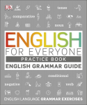 English for Everyone English Grammar Guide Practice Book : English language grammar exercises
