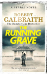 The Running Grave : Cormoran Strike Book 7 (s), The Running Grave : Cormoran Strike Book 7 (s)