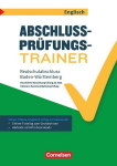 Abschlusspr&uuml;fungstrainer Englisch 10. Schuljahr - Baden-W&uuml;rttemberg - Realschulabschluss (WET): Novellierte Abschlusspr&uuml;fung ab 2021. Arbeitsheft mit L&ouml;sungen und Online-Training zum Grundwissen, Abschlusspr&uuml;fungstrainer Englisch 10. Schuljahr - Bade ...