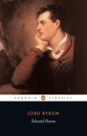 Selected Poems of Lord George Gordon Byron, Selected Poems of Lord George Gordon Byron