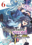 Reincarnated as a Sword: Another Wish (Manga) Vol. 6, Reincarnated as a Sword: Another Wish (Manga) Vol. 6