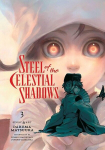 Steel of the Celestial Shadows, Vol. 3, Steel of the Celestial Shadows, Vol. 3
