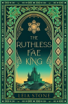 The Ruthless Fae King, The Ruthless Fae King