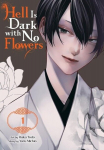 Hell Is Dark with No Flowers, Vol. 1 (manga), Hell Is Dark with No Flowers, Vol. 1 (manga)
