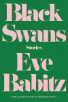 Black Swans: Stories, Black Swans: Stories