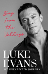 Boy From the Valleys: My unexpected journey, Boy From the Valleys: My unexpected journey