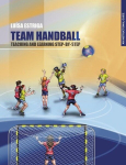 TEAM HANDBALL: TEACHING AND LEARNING STEP-BY-STEP: An Instructional Guide, TEAM HANDBALL: TEACHING AND LEARNING STEP-BY-STEP: An Instructional Guide