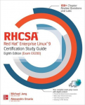 Rhcsa Red Hat Enterprise Linux 9 Certification Study Guide (Exam Ex200), Rhcsa Red Hat Enterprise Linux 9 Certification Study Guide  (Exam Ex200)