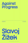 Against Progress, Against Progress
