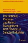 International Program and Project Management - Best Practices in Selected Industries, International Program and Project Management - Best Practices in Selected Industries
