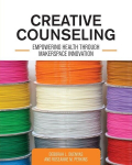 Creative Counseling: Empowering Health through Makerspace Innovation, Creative Counseling: Empowering Health through Makerspace Innovation