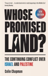 Whose Promised Land?: The Continuing Conflict over Israel and Palestine - Revised and Expanded Edition, Whose Promised Land?: The Continuing Conflict over Israel and Palestine - Revised and Expanded Edition