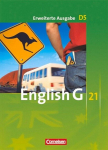 English G 21. Erweiterte Ausgabe D 5. Sch&uuml;lerbuch: 9. Schuljahr, English G 21. Erweiterte Ausgabe D 5. Sch&uuml;lerbuch: 9. Schuljahr