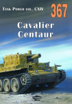 Cavalier. Kentaur. Tanki v&otilde;imsus. Vol. CXIV 367 - Janusz Ledwoch