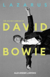 Lazarus: The Second Coming of David Bowie, Lazarus: The Second Coming of David Bowie