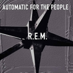 R.E.M. - Automatic For The People (vin&uuml;&uuml;lplaat, LP)