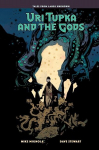 Uri Tupka and the Gods: Another Story from Lands Unknown, Uri Tupka and the Gods: Another Story from Lands Unknown