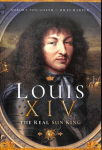 Louis XIV, the Real Sun King