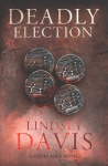 Deadly Election: Flavia Albia 3 (Falco: The New Generation)