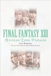 Final Fantasy XIII: Episode Zero -Promise