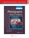 Photographic Atlas of Anatomy Ninth, International Edition