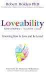 Loveability: Knowing How to Love and Be Loved