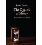 Quality of Mercy: Reflections on Shakespeare