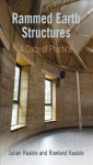 Rammed Earth Structures: A Code of Practice 2nd edition