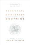 Essential Christian Doctrine: A Handbook on Biblical Truth