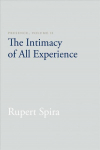 Presence, Volume II: The Intimacy of All Experience 2nd, Volume II, The Intimacy of All Experience