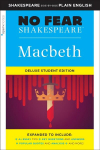 Macbeth: No Fear Shakespeare Deluxe Student Edition: Deluxe Student Edition Deluxe Ed